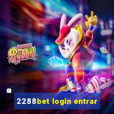 2288bet login entrar